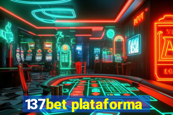 137bet plataforma